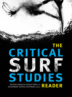 cover image of The Critical Surf Studies Reader